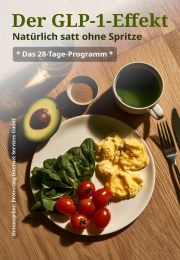 Der GLP-1 Effekt - Natürlich satt ohne Spritze - Umsetzung